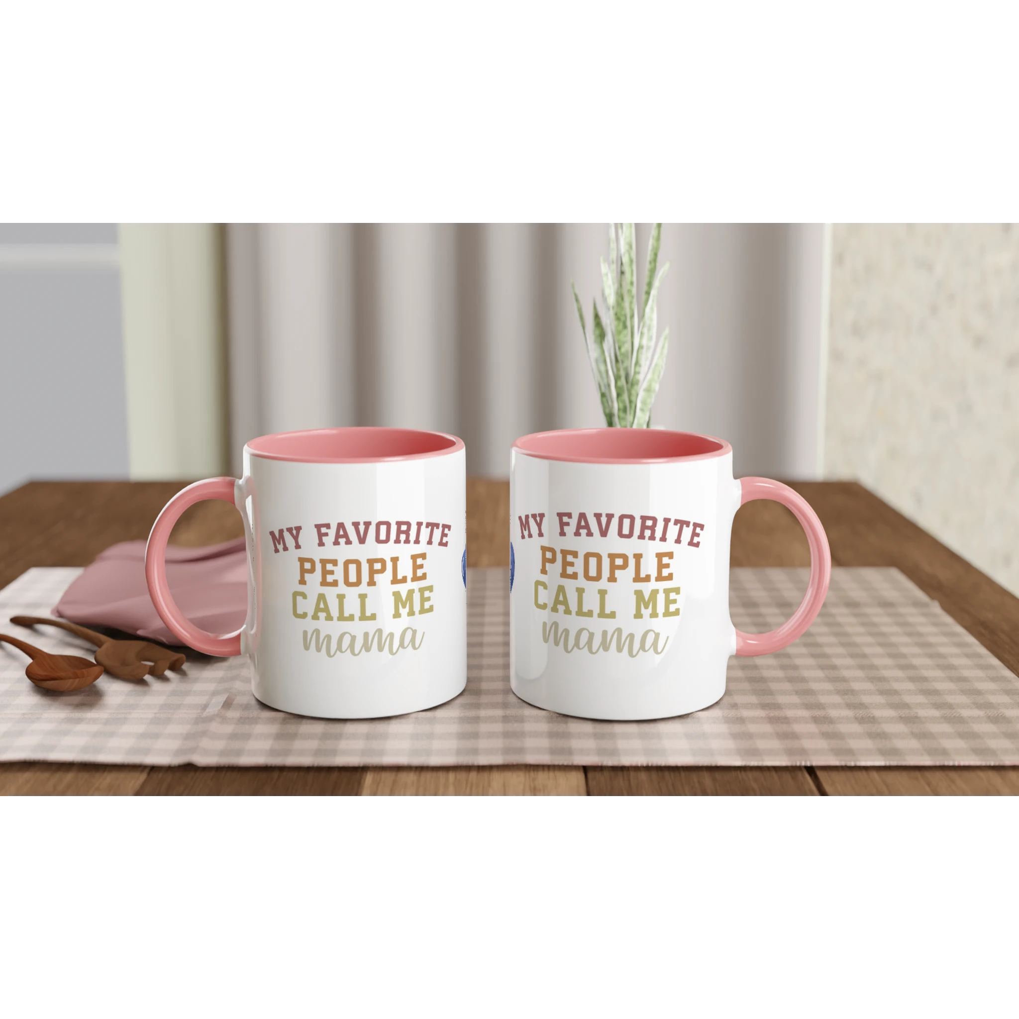 two pink -My favorite ppl call me Mama mug - Ad